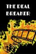 The Deal Breaker | Comedy, Drama