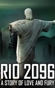 Rio 2096: A Story of Love and Fury