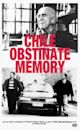 Chile, the Obstinate Memory