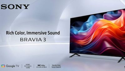 Sony launches Bravia 3 Series TVs in India: Price, availability and more