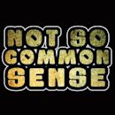 Not So Common Sense