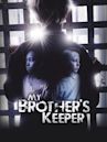 My Brother's Keeper