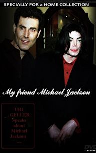 My Friend Michael Jackson: Uri's Story