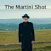 The Martini Shot