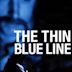 The Thin Blue Line
