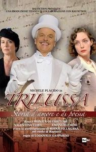 Trilussa - Storia d'amore e di poesia