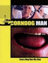 The Corndog Man