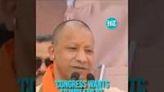 'Congress Wants To Implement Aurangzeb's Jizya Tax' U.P. CM Yogi Adityanath