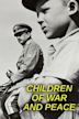 Children of War and Peace