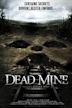 Dead Mine