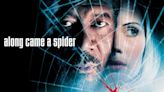 Along Came a Spider Streaming: Watch & Stream Online via Amazon Prime Video, Peacock and Paramount Plus