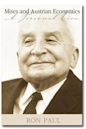 Mises and Austrian Economics: A Personal View