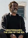 Mediterraneo: The Law of the Sea