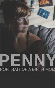 Penny: Portrait of a Birth Mom