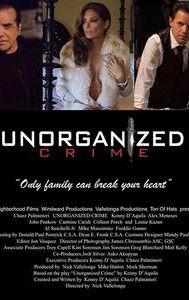 Unorganized Crime