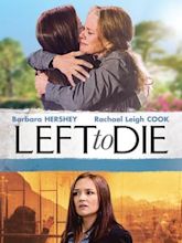 Left to Die