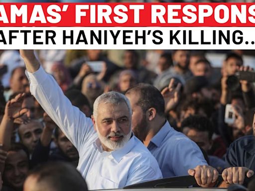 Hamas Roars At Israel Over Ismail Haniyeh Assassination; ‘Killed In Treacherous Zionist Raid…’