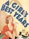 A Girl's Best Years