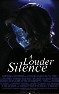 A Louder Silence