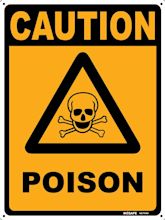 CAUTION - Poison Sign |Westland Workgear