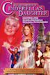 The Adventures of Cinderella's Daughter