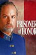 Prisoner of Honor