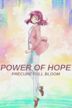 Power of Hope: Precure Full Bloom