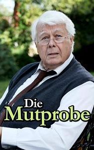 Die Mutprobe