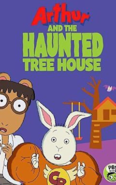 Arthur and the Haunted Tree House