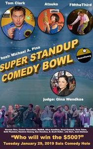 Super Stand Up Comedy Bowl