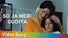 So Ja Meri Gudiya | Maa Beti (1987) | Sharmila Tagore | Shashi Kapoor ...