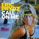 Call on Me (Eric Prydz song)