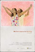 We Don't Dance for Nothing (2022) - IMDb