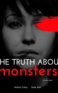 The Truth About Monsters