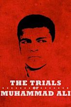 The Trials of Muhammad Ali