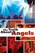 The Truth About Angels