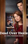 Dead Over Heels: An Aurora Teagarden Mystery