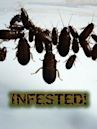 Infested!