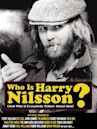 Who Is Harry Nilsson (And Why Is Everybody Talkin" About Him)?