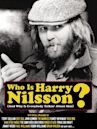 Who Is Harry Nilsson (And Why Is Everybody Talkin' About Him)?