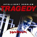 Tragedy: Saga of a Hoodlum