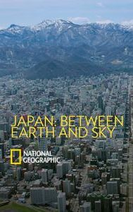 Japan: Between Earth & Sky