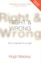 Right & Wrong