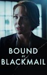 Bound by Blackmail