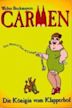Carmen - Die Königin vom Klapperhof