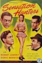 Sensation Hunters (1945 film)