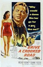 Drive a Crooked Road : Extra Large Movie Poster Image - IMP Awards