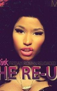 Pink Friday: Roman Reloaded, The Re-Up