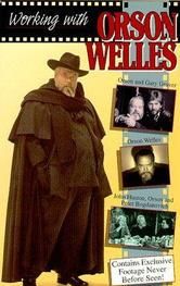 Working with Orson Welles