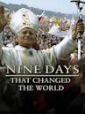 Nine Days that Changed the World